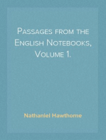 Passages from the English Notebooks, Volume 1.