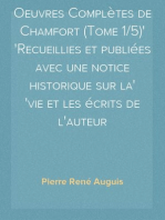 Oeuvres Complètes de Chamfort (Tome 1/5)
Recueillies et publiées avec une notice historique sur la
vie et les écrits de l'auteur
