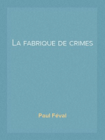 La fabrique de crimes