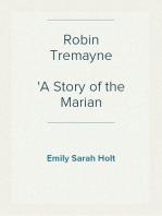 Robin Tremayne
A Story of the Marian Persecution