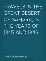 Travels in the Great Desert of Sahara, in the Years of 1845 and 1846