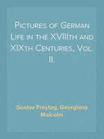 Pictures of German Life in the XVIIIth and XIXth Centuries, Vol. II.