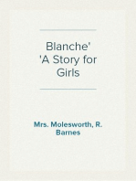 Blanche
A Story for Girls
