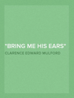 "Bring Me His Ears"