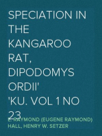 Speciation in the Kangaroo Rat, Dipodomys ordii
KU. Vol 1 No 23