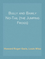 Bully and Bawly No-Tail (the Jumping Frogs)