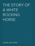 The Story of a White Rocking Horse