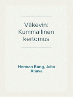 Väkevin: Kummallinen kertomus