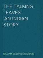 The Talking Leaves
An Indian Story
