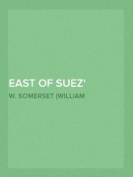 East of Suez
a Play in Seven Scenes