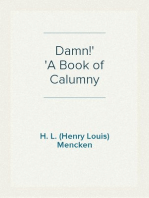 Damn!
A Book of Calumny