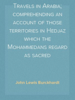 Travels in Arabia; comprehending an account of those territories in Hedjaz which the Mohammedans regard as sacred
