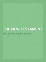 The New Testament
Translated From the Original Greek, With Chronological Arrangement of the Sacred Books, and Improved Divisions of Chapters and Verses.