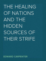 The Healing of Nations and the Hidden Sources of Their Strife