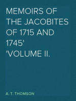 Memoirs of the Jacobites of 1715 and 1745
Volume II.