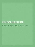 Eikon Basilike
The Pourtracture of His Sacred Majestie, in His Solitudes and Sufferings