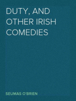 Duty, and other Irish Comedies
