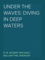 Under the Waves: Diving in Deep Waters