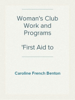 Woman's Club Work and Programs
First Aid to Club Women
