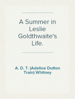 A Summer in Leslie Goldthwaite's Life.