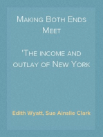 Making Both Ends Meet
The income and outlay of New York working girls