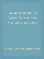 The Adventures of Daniel Boone: the Kentucky rifleman