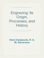 Engraving: Its Origin, Processes, and History