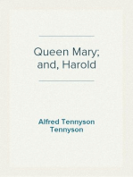 Queen Mary; and, Harold