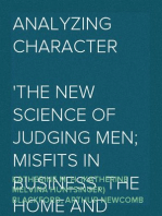 Analyzing Character
The New Science of Judging Men; Misfits in Business, the Home and Social Life