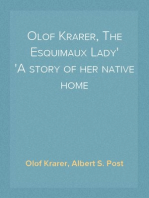 Olof Krarer, The Esquimaux Lady
A story of her native home