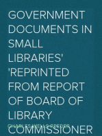 Government Documents in Small Libraries
Reprinted from Report of Board of Library Commissioners
of Ohio for the Year ending November 15, 1909.