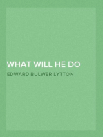 What Will He Do with It? — Volume 12