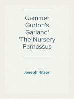 Gammer Gurton's Garland
The Nursery Parnassus