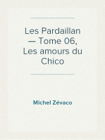 Les Pardaillan — Tome 06, Les amours du Chico