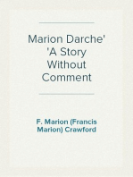 Marion Darche
A Story Without Comment