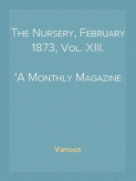 The Nursery, February 1873, Vol. XIII.
A Monthly Magazine for Youngest Readers
