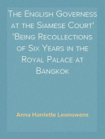 The English Governess at the Siamese Court
Being Recollections of Six Years in the Royal Palace at Bangkok