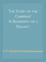 The Story of the Cambrian
A Biography of a Railway
