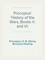 Procopius
History of the Wars, Books V. and VI.