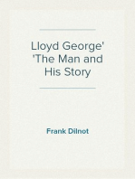 Lloyd George
The Man and His Story