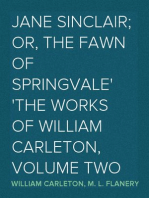 Jane Sinclair; Or, The Fawn Of Springvale
The Works of William Carleton, Volume Two