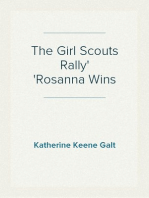 The Girl Scouts Rally
Rosanna Wins