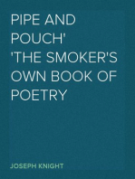 Pipe and Pouch
The Smoker's Own Book of Poetry