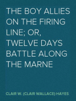 The Boy Allies on the Firing Line; Or, Twelve Days Battle Along the Marne
