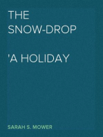 The Snow-Drop
A Holiday Gift