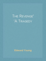 The Revenge
A Tragedy