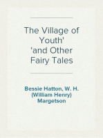 The Village of Youth
and Other Fairy Tales