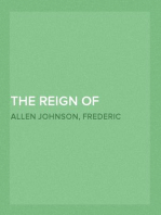 The Reign of Andrew Jackson
A Chronicle of the Frontier in Politics