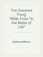 The Damned Thing
1898, From "In the Midst of Life"