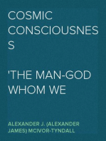 Cosmic Consciousness
The Man-God Whom We Await